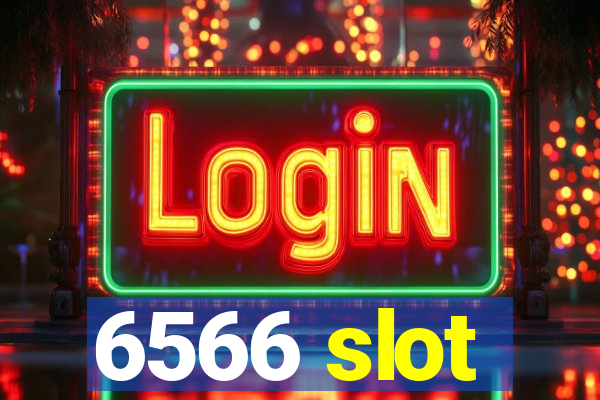 6566 slot